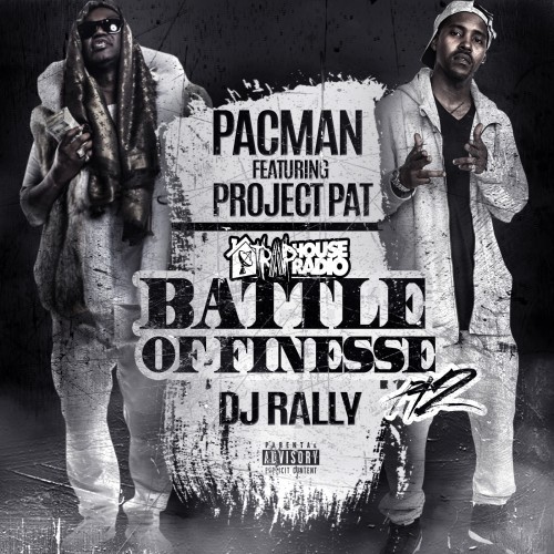 Battle Of Finesse Pt. 2 - Pacman & Project Pat (DJ Rally)