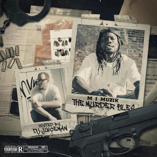 The Murder Files - M1 Muzik (DJ Juiceman)