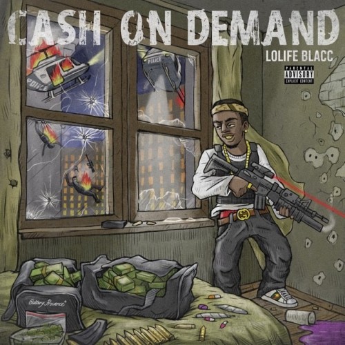Cash On Demand - LoLife Blacc (DJ Fly Guy)