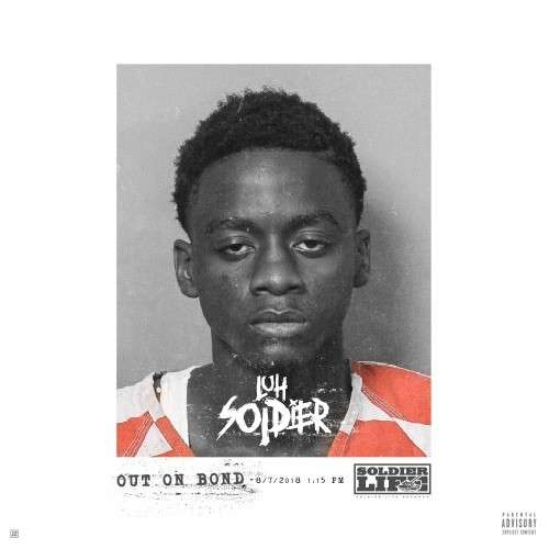 Luh Soldier - Out On Bond