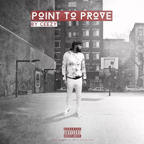 Point to Prove - Ceezy (DJ Plugg)