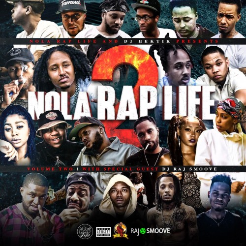 NOLA Rap Life 2 - DJ Raj Smoove DJ Hektik