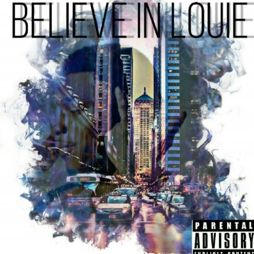 Believe In Louie - Louie V