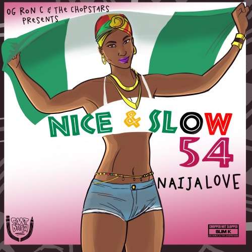 Various Artists - Nice & Slow 54 (Naija Love)