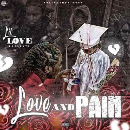 Lil Love - Love & Pain