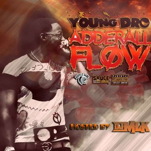 Young Dro - Adderall Flow