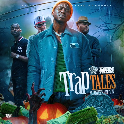 Trap Tales (Halloween Edition) - DJ Ben Frank, DJ B Ski