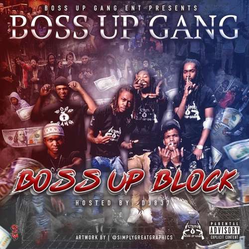 Boss Up Gang - Boss Up Block