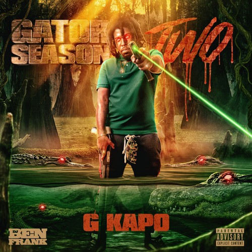 Gator Season 2 - G Kapo (DJ Ben Frank, Mixtape Monopoly)