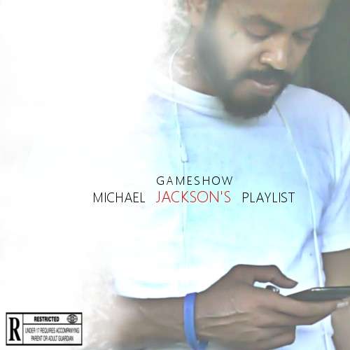 Gameshow - Michael Jackson's Playlist