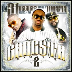 Gangsta Boyz, Pt. 2 (Hosted by Kiotti) - DJ 31 Degreez