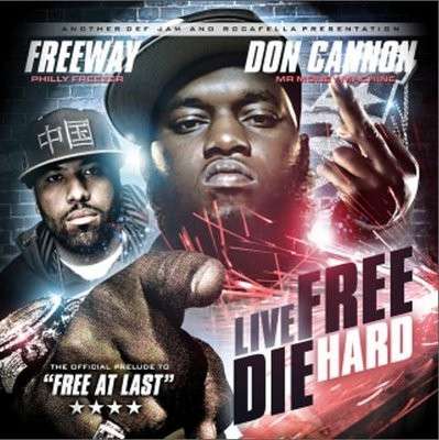 Freeway - Live Free Die Hard