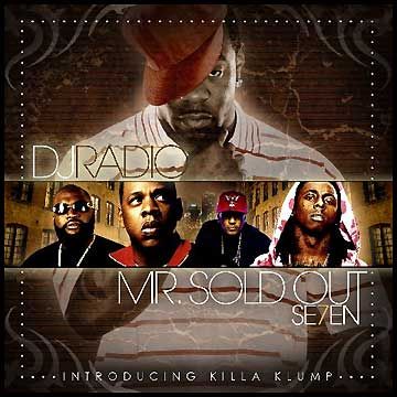 Mr. Sold Out, Pt. 7: Introducing Killa Klump - DJ Radio