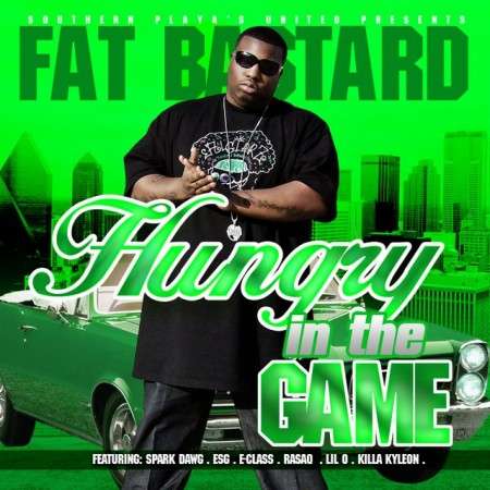 Fat Bastard - Hungry In The Game