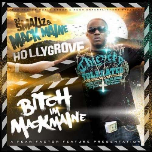 Mack Maine - Bitch I'm Mack Maine