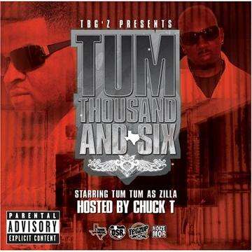 Various Artists - TBG'z Presents: Tum Thousand and Six (Starring Tum Tum as Zilla)