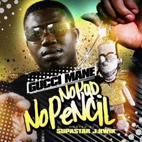 Gucci Mane - No Pad, No Pencil