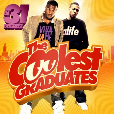 The Coolest Graduates - Kanye West & Lupe Fiasco (DJ 31 Degreez)