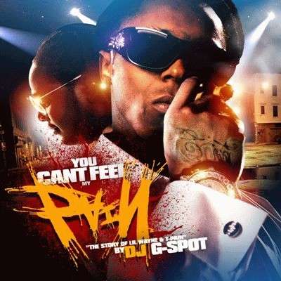 Lil Wayne & T-Pain - You Can't Feel My Pain