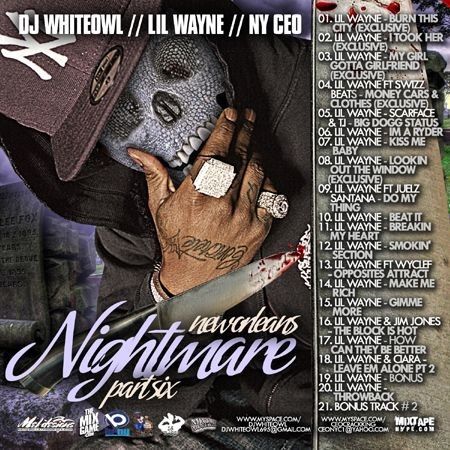 New Orleans Nightmare, Part 6 - Lil Wayne (DJ White Owl, NY C.E.O.)