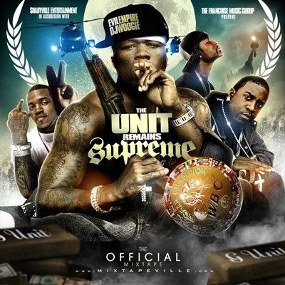 The Unit Remains Supreme - G-Unit (DJ Woogie, Evil Empire)