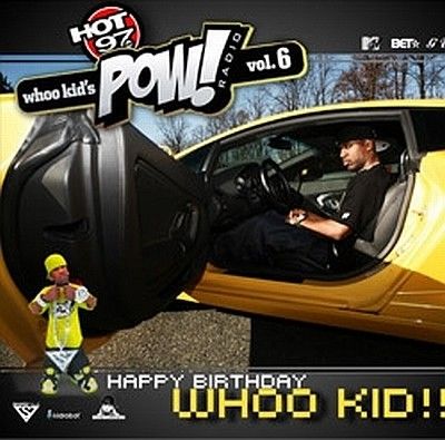 POW Radio, Vol. 6 (Happy B-Day Whoo Kid) - DJ Whoo Kid