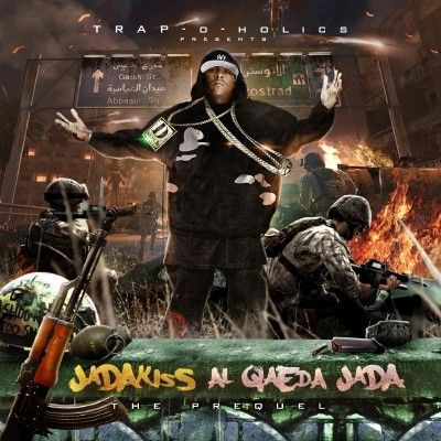 Al Qaeda Jada (The Prequel) - Jadakiss (Trap-A-Holics)