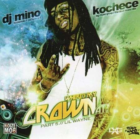 Lil Wayne - Where's My Crown At? Part 5