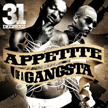 Appetite Of A Gangsta - B.G. (DJ 31 Degreez)