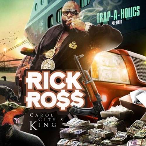 Rick Ross - Carol City's King
