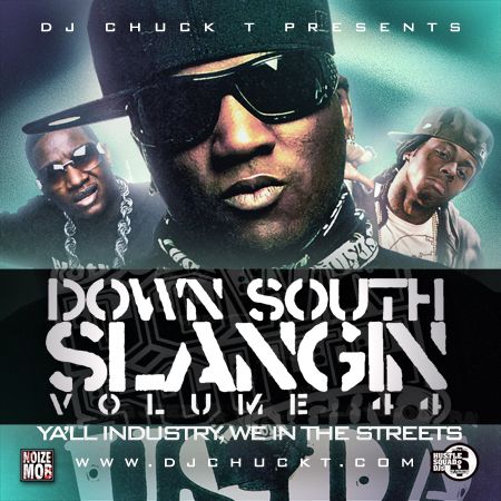 Down South Slangin' Vol. 44 - DJ Chuck T