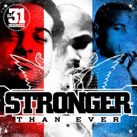 Stronger Than Ever - The Diplomats (DJ 31 Degreez)