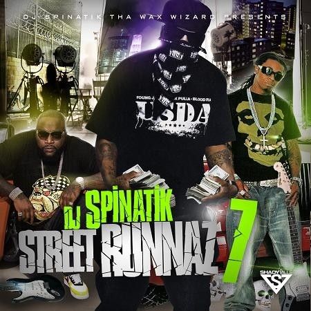 Street Runnaz, Vol. 7 - DJ Spinatik