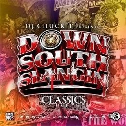 Down South Slangin Classics, Vol. 2 - DJ Chuck T