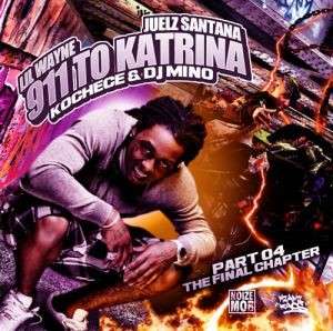 Lil Wayne & Juelz Santana - 9/11 To Katrina, Part 4