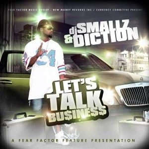 Let's Talk Business - Diction (DJ Smallz)