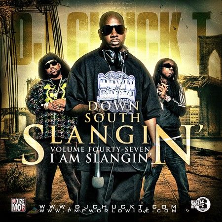 Down South Slangin' Vol. 47 - DJ Chuck T