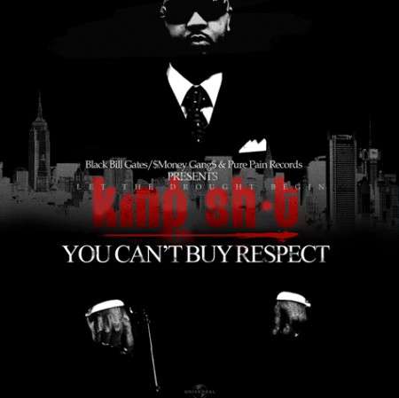 Various Artists - King Sh*t (You Can't Buy Respect)