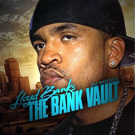 The Bank Vault - Lloyd Banks (DJ Woogie)