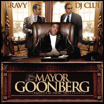 Gravy - Who Shot Mayor Goonberg (Politics as Usual, Vol. 1)