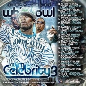 Self Made Celebrity 3 - DJ White Owl