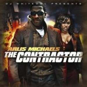 Arlis Michaels - The Contractor