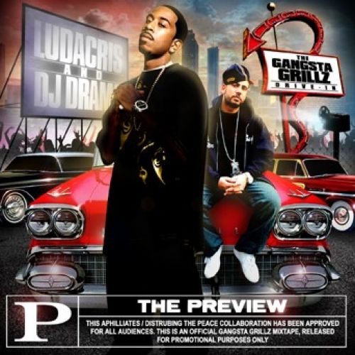 The Preview - Ludacris (DJ Drama)