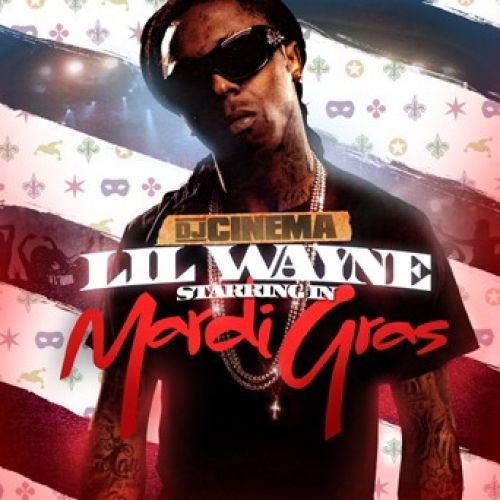 Mardi Gras - Lil Wayne (DJ Cinema)