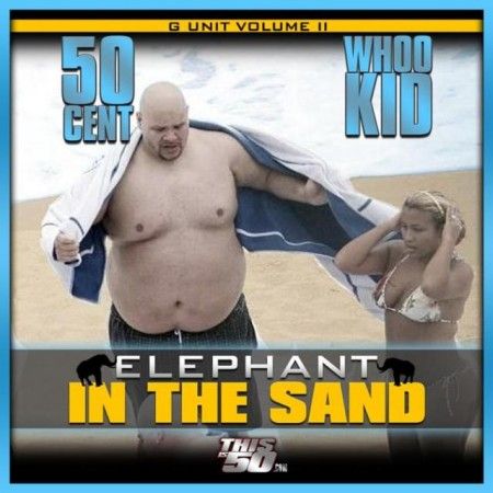 Elephant In The Sand - DJ Whoo Kid