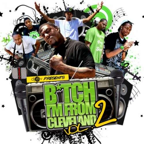 Various Artists - B*tch I'm From Cleveland, Vol. 2