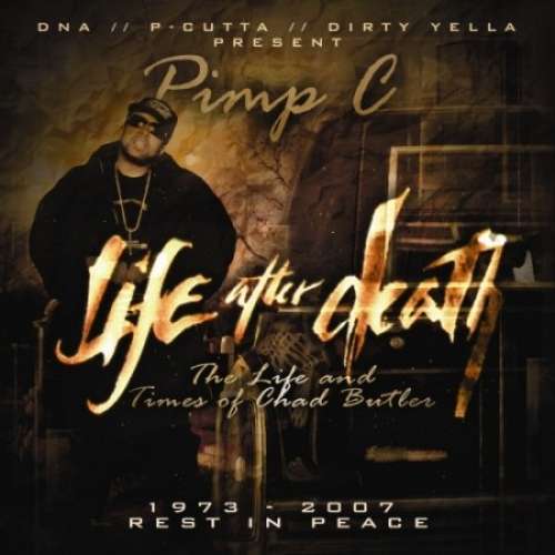 Pimp C - Life After Death