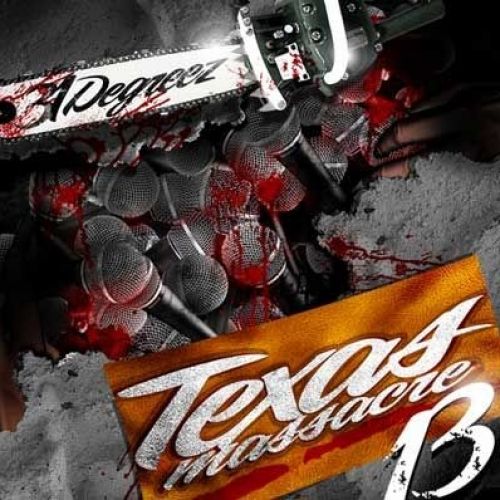 Texas Massacre 13 - DJ 31 Degreez