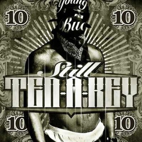 Still Ten-A-Key - Young Buck (DJ 31 Degreez)