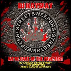 We're Part Of The Pavement - DJ Kay Slay